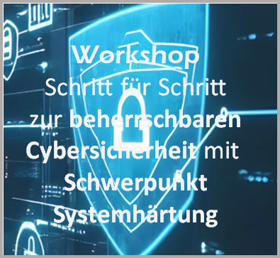 Workshop Systemhärtung